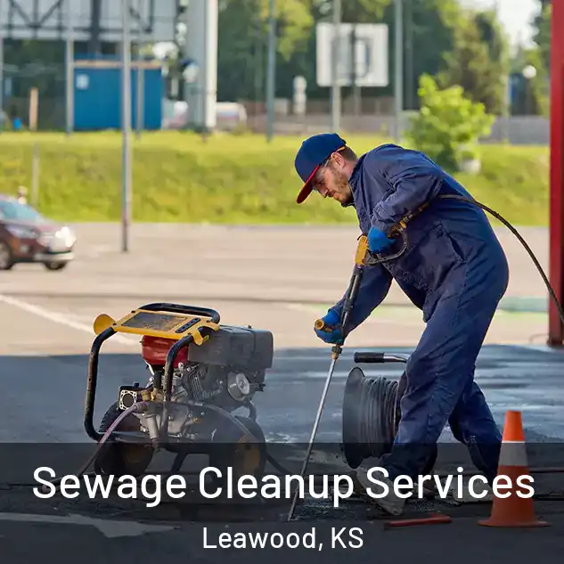  Sewage Cleanup Services Leawood, KS