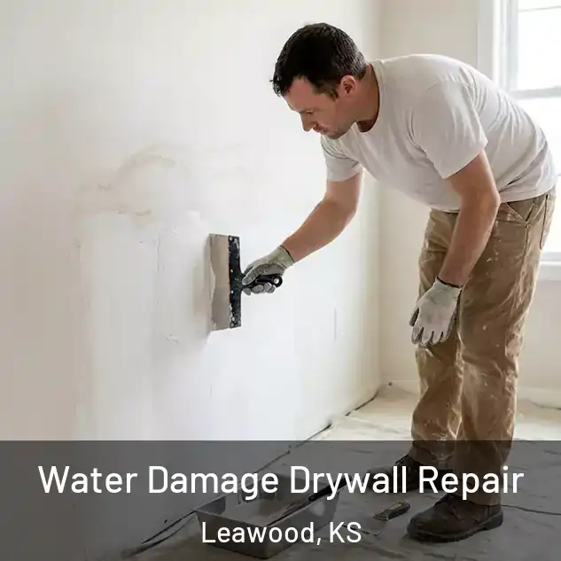  Water Damage Drywall Repair Leawood, KS